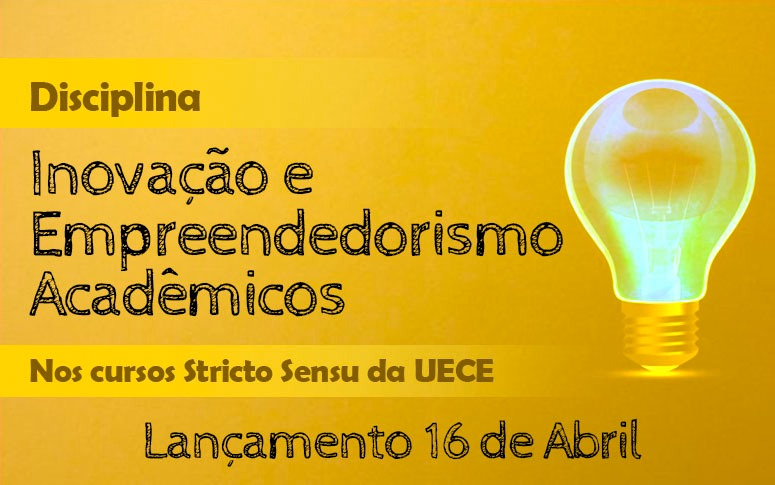Uece sai na frente com disciplina de Inovação e Empreendedorismo na pós-graduação
