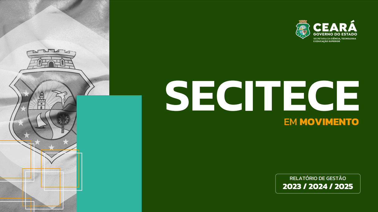 Secitece apresenta relatório de gestão com avanços em ciência, tecnologia e educação superior